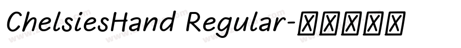 ChelsiesHand Regular字体转换